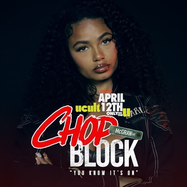 MCGRAW AVE CHOP-BLOCKLIVE WATCH PARTY AND PREMIERINGON UCULT APRIL 12TH‼️‼️THEY SAYIN CHOP-BLOCK AINT NOTHING TO PLAY WIT DROP THAT “CHB” IF U READY‼️‼️DIRECTED BY @murdapain by @brooklynqueen03