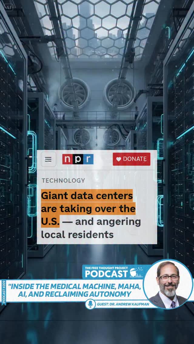 In our latest episode, Dr. Andrew Kaufman exposes the true purpose behind the data‑center explosion and why pushing back isn’t anti‑technology, it’s basic self‑defense for your privacy. It’s time more people connected the dots.Full Episode on Spotify, Apple Podcast & More: https://linktr.ee/tftppodcast (Link in Bio)#TheFreeThoughtProjectPodcast by @jason.e.bassler