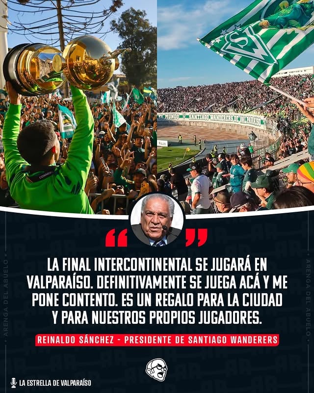El Presidente de Santiago Wanderers, Reinaldo Sánchez, aseguró que la final de la Copa Intercontinental Sub 20 se realizará en Valparaíso. El ex mandamás de la ANFP afirmó que el día y la hora de la definición se anunciarán durante los próximos días, pero quedó muy feliz con la decisión de que el partido se juegue en el Estadio Elías Figueroa Brander, donde hacen de local los “Caturros”. El duelo enfrentará a Santiago Wanderers, campeón de la Copa Libertadores Sub 20 frente al Real Madrid, campeón de la UEFA Youth League, siendo así la primera vez que se dispute este torneo en territorio chileno. ¿Qué tal?